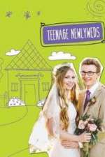 Watch Teenage Newlyweds Vodly