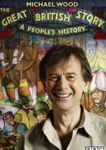 Watch The Great British Story: A People's History Vodly