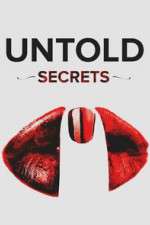 Watch Untold Secrets Vodly