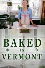 Watch Baked in Vermont Vodly
