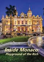 Watch Inside Monaco: Playground of the Rich Vodly