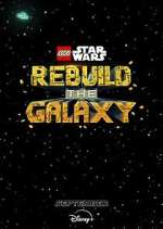 Watch LEGO Star Wars: Rebuild the Galaxy Vodly