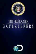 Watch The Presidents' Gatekeepers Vodly