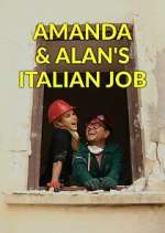 Watch Amanda & Alan's Italian Job Vodly