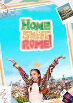 Watch Home Sweet Rome Vodly