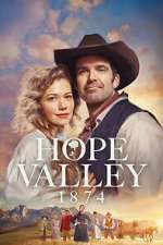Hope Valley: 1874 vodly