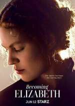 Watch Becoming Elizabeth Vodly