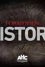 Watch Forbidden History Vodly