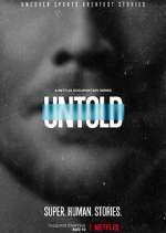 Watch Untold Vodly