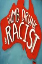 Watch Dumb, Drunk & Racist Vodly
