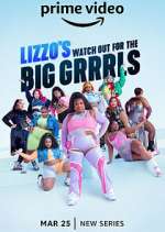 Watch Lizzo's Watch Out for the Big Grrrls Vodly