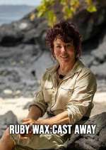 Watch Ruby Wax: Cast Away Vodly