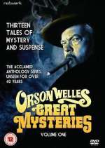 Watch Orson Welles' Great Mysteries Vodly