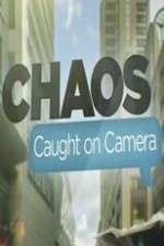 Watch Chaos Caught on Camera Vodly