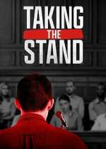 Watch Taking the Stand Vodly