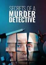 Watch Secrets of a Murder Detective Vodly