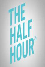 Watch The Half Hour Vodly
