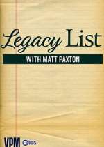 Watch Legacy List with Matt Paxton Vodly