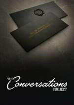 Watch The Conversations Project Vodly