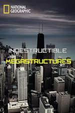 Watch Indestructible Megastructures Vodly