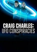 Watch Craig Charles: UFO Conspiracies Vodly