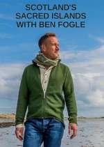Watch Scotland's Sacred Islands with Ben Fogle Vodly