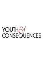 Watch Youth & Consequences Vodly