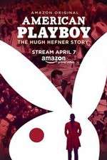 Watch American Playboy The Hugh Hefner Story Vodly