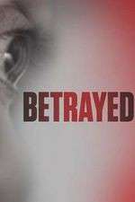 Watch Betrayed Vodly