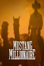 Watch Mustang Millionaire Vodly