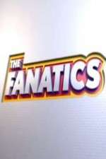 Watch The Fanatics Vodly