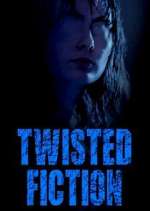 Watch Twisted Fiction Vodly