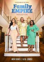 Watch Family Empire: Houston Vodly