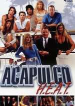 Watch Acapulco H.E.A.T. Vodly