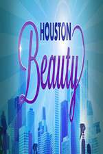 Watch Houston Beauty Vodly