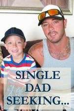 Watch Single Dad Seeking... Vodly