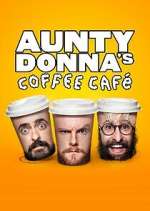 Watch Aunty Donna's Coffee Cafe Vodly