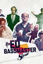 Watch The Ed Bassmaster Show Vodly