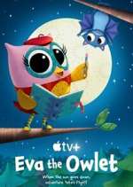 Watch Eva the Owlet Vodly