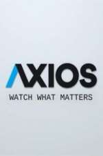 Watch Axios Vodly