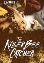 Watch The Killer Bee Catcher Vodly