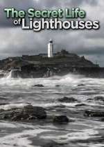 Watch The Secret Life of Lighthouses Vodly