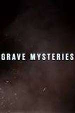 Watch Grave Mysteries Vodly