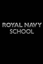 Watch Royal Navy School Vodly