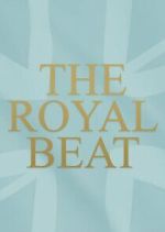 Watch The Royal Beat with Kate Thornton Vodly