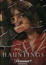 Watch Hauntings Vodly