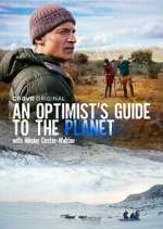 Watch An Optimist's Guide to the Planet with Nikolaj Coster-Waldau Vodly
