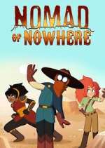 Watch Nomad of Nowhere Vodly