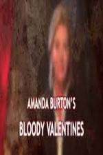 Watch Amanda Burton's Bloody Valentines Vodly