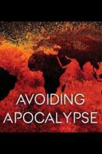Watch Avoiding Apocalypse Vodly